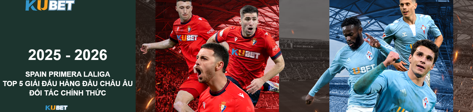 CN3789 TÂY BAN NHA PRIMERA LALIGATOP 5 GIẢI ĐẤU HÀNG CHÂU ÂU ĐỐI TÁC CHÍNH THỨC